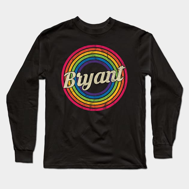 Bryant - Retro Rainbow Faded-Style Long Sleeve T-Shirt by MaydenArt